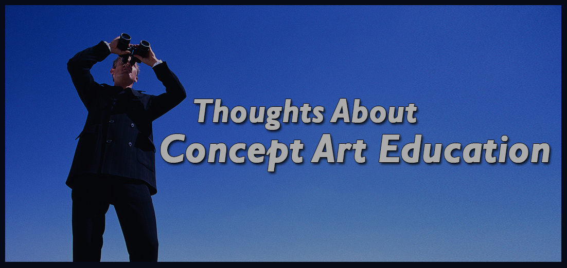 Thoughts About Concept Art Education